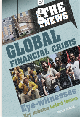 Behind the News Global Financial Crisis